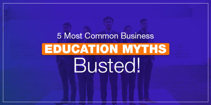 5 Most Common Business Education Myths
