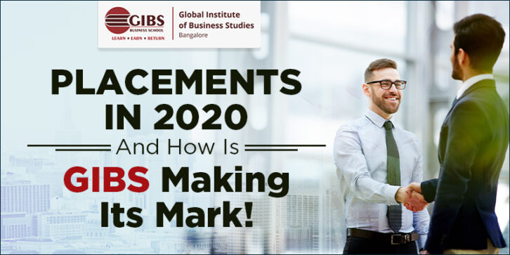 Placements In 2020 And How Is GIBS Making Its Mark!