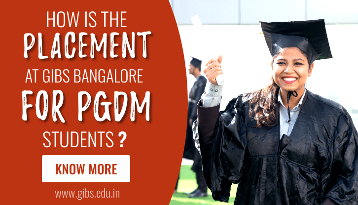 Placement at GIBS Business School Bangalore for PGDM Students
