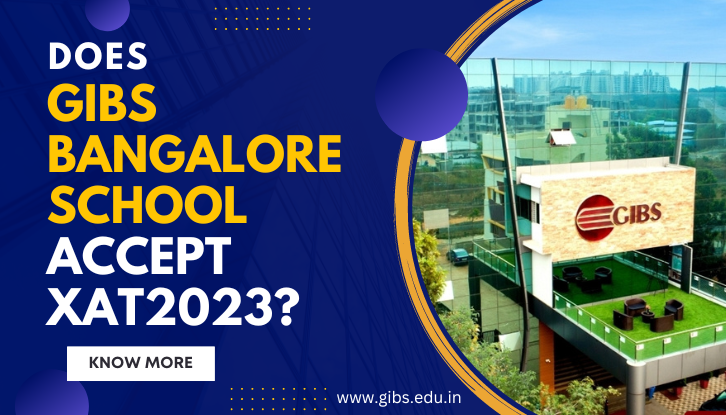 Does GIBS Bangalore School accept XAT2023