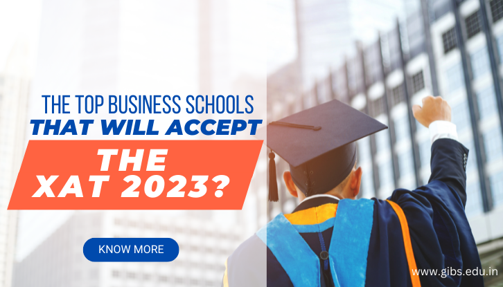 The Top Business Schools that will accept the XAT2023