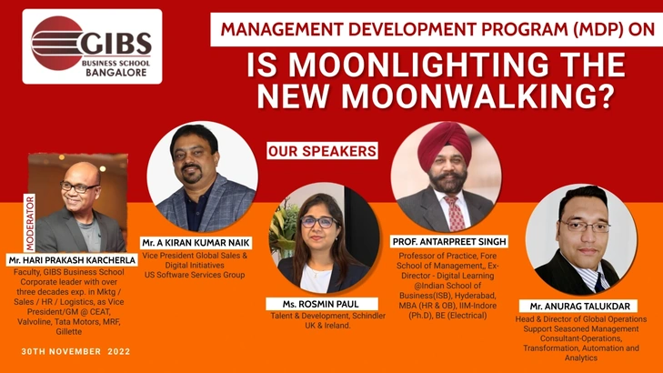 GIBS completed the recent chapter of its Management Development Program (MDP) on the topic of "Moonlighting"