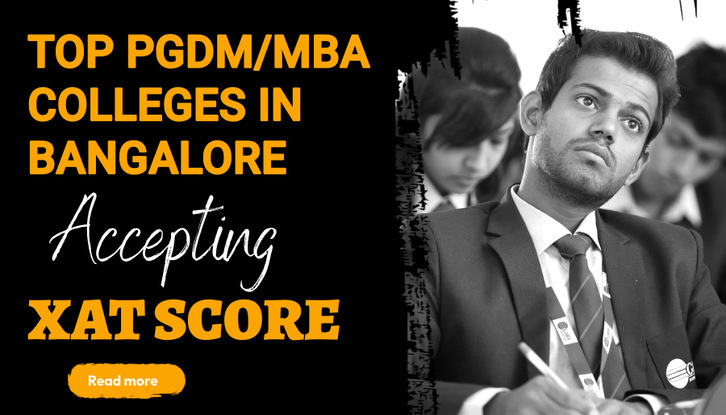 Top PGDM/MBA Colleges in Bangalore accepting XAT Score 2023