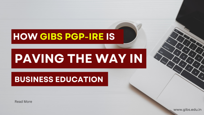 how-gibs-pgp-ire-paving-way-in-business-education