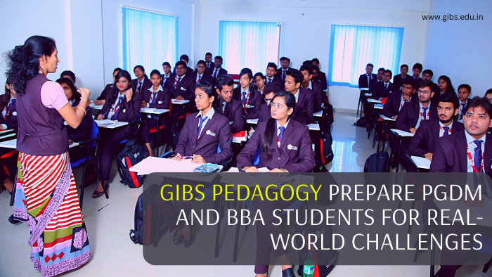 GIBS Pedagogy Prepares PGDM and BBA Students for Real-World Challenges