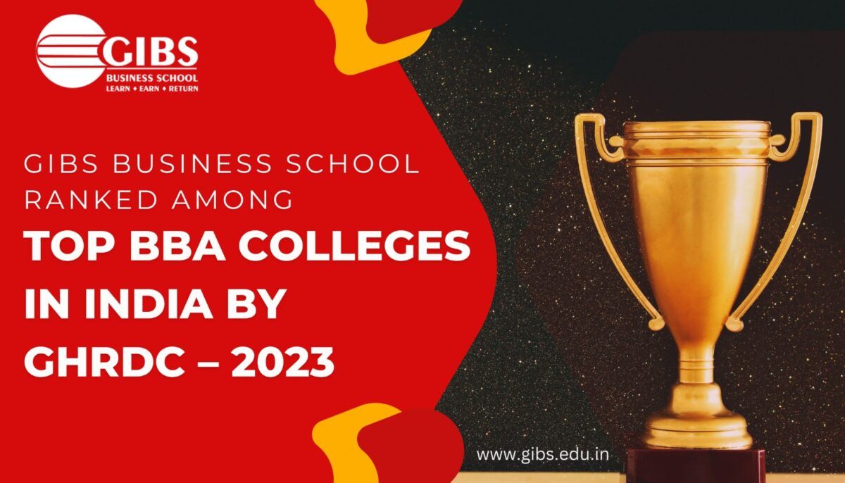 GIBS: Top BBA College in India 2023 Ranked by GHRDC