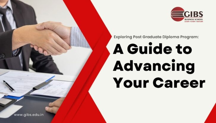 Exploring Post Graduate Diploma Program: A Guide to Advancing Your Career