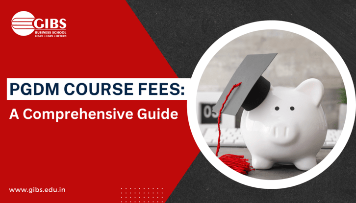 PGDM Course Fees: A Comprehensive Guide
