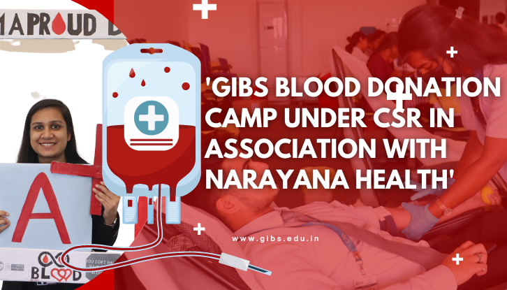 GIBS Blood Donation Camp Under CSR in association with Narayana Health